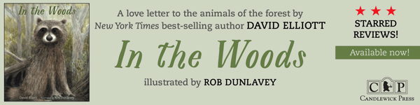 Candlewick Press: In the Woods by David Elliott, illustrated by Rob Dunlavey