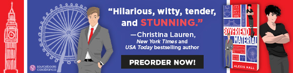 Sourcebooks Casablanca: Boyfriend Material by Alexis Hall