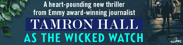 William Morrow & Company: As the Wicked Watch: The First Jordan Manning Novel by Tamron Hall