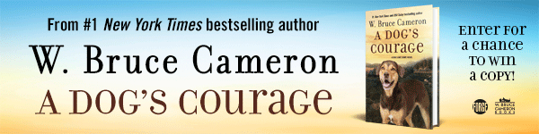 Forge: A Dog's Courage: A Dog's Way Home Novel by W Bruce Cameron