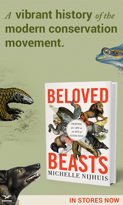 W. W. Norton & Company: Beloved Beasts: Fighting for Life in an Age of Extinction by Michelle Nijhuis