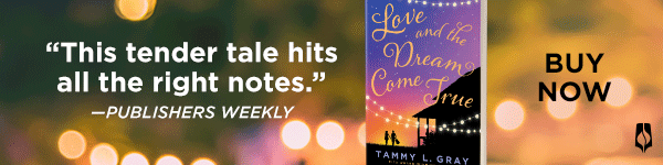 Bethany House Publishers: Love and the Dream Come True (State of Grace) by Tammy L. Gray
