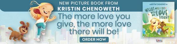 Thomas Nelson: What Will I Do with My Love Today? by Kristin Chenoweth, illustrated by Maine Diaz