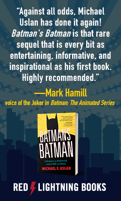 Red Lightning Books: Batman's Batman: A Memoir from Hollywood, Land of Bilk and Money by Michael E. Uslan