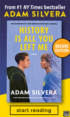 Soho Teen: History Is All You Left Me (Deluxe Edition) by Adam Silvera