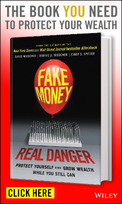 Wiley: Fake Money, Real Danger: Protect Yourself and Grow Wealth While You Still Can (1ST ed.) by Robert A. Wiedemer, David Wiedemer, and Cindy S. Spitzer