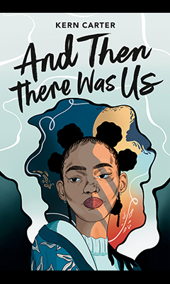 Tundra Books: And Then There Was Us by Kern Carter