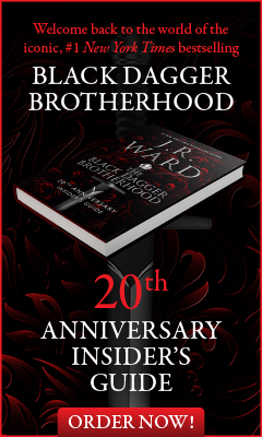 Blue Box Press: The Black Dagger Brotherhood: 20th Anniversary Insider's Guide by J.R. Ward