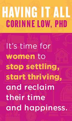 Flatiron Books: Having It All: What Data Tells Us about Women's Lives and Getting the Most Out of Yours by Corinne Low, PhD