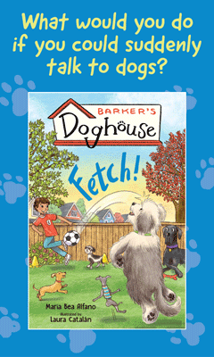 Pixel+ink: Barker's Doghouse 1: Fetch! by Maria Bea Alfano, illustrated by Laura Catalán 
