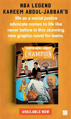 Ten Speed Graphic: Champion: A Graphic Novel by Kareem Abdul-Jabbar and Raymond Obstfeld, illustrated by Ed Laroche