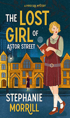 Blink: The Lost Girl of Astor Street by Stephanie Morrill