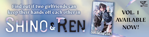 Yen Press: Shino & Ren, Vol. 1 by Minori Chigusa, translated by Kim Morrissy