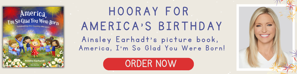 Zonderkidz:  America, I'm So Glad You Were Born: Celebrating the Country We Love by Ainsley Earhardt, illustrated by Kim Barnes