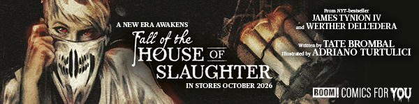 Boom! Studios: Fall of the House of Slaughter created by James Tynion IV and Werther Dell'Edera, written by Tate Brombal and illustrated by Adriano Turtulici