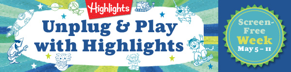 Highlights: Unplug & Play With Highlights! Enter to win a screen-free book bundle!