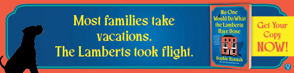 Sourcebooks Landmark: No One Would Do What the Lamberts Have Done by Sophie Hannah