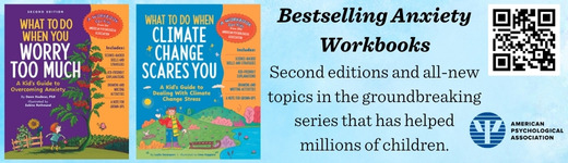 Magination Press: Bestselling Anxiety Workbooks: Second editions and all-new topics in the groundbreaking series that has helped millions of children.