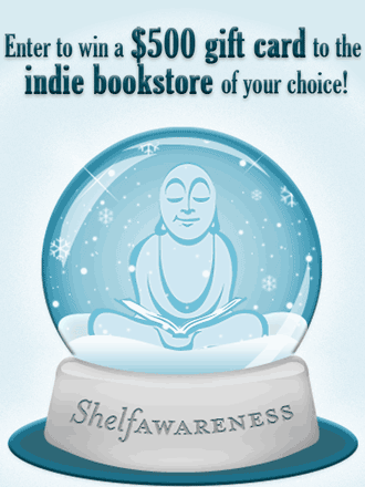 Shelf-Awareness: Win a $500 gift card to the indie bookstore of your choice! 