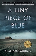 She Writes Press: A Tiny Piece of Blue by Charlotte Whitney