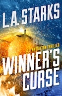 Nemaha Ridge Publishing Group LLC: Winner's Curse: A Lynn Dayton Thriller by L. A. Starks