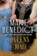 AuthorBuzz: St. Martin's Press: The Queens of Crime by Marie Benedict