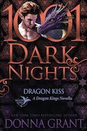 AuthorBuzz: 1001 Dark Nights Press: Dragon Kiss (A Dragon Kings Novella) by Donna Grant