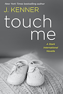 AuthorBuzz: Blue Box Press: Touch Me (A Stark International Novella) by J. Kenner