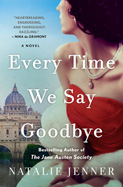 AuthorBuzz: St. Martin's Press: Every Time We Say Goodbye by Natalie Jenner
