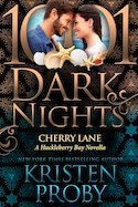 AuthorBuzz: 1001 Dark Nights Press: Cherry Lane (A Huckleberry Bay Novella) by Kristen Proby