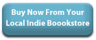 Buy Now From Your Local Indie Bookstore