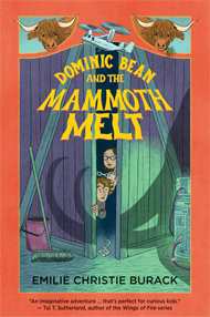 KidsBuzz: Groundwood Books: Dominic Bean and the Mammoth Melt by Emilie Christie Burack, illus. by Anna Bron