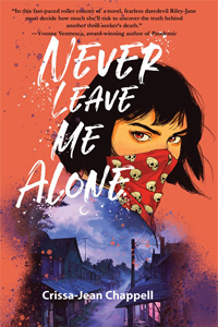 KidsBuzz: Fitzroy Books/Regal House Publishing: Never Leave Me Alone by Crissa Jean-Chappell