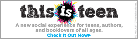 This Is Teen: a new social experience for teens, authors, and booklovers of all ages