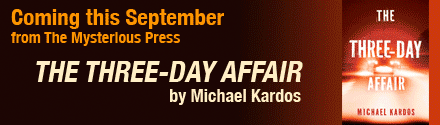 The Mysterious Press: Three-Day Affair by Michael Kardos, Return of the Thin Man by Dashiel Hammett, and The Hot Country by Robert Olen Butler
