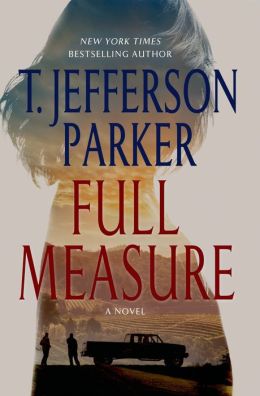full measure, t. jefferson parker