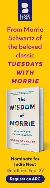 Blackstone Publishing: The Wisdom of Morrie: Living and Aging Creatively and Joyfully by Morrie Schwartz and Rob Schwartz