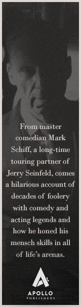 Apollo Publishers: Why Not?: Lessons on Comedy, Courage, and Chutzpah by Mark Schiff