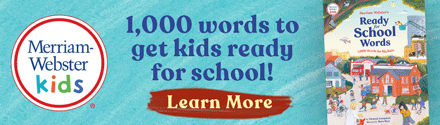 Merriam-Webster Kids: Merriam-Webster's Ready-For-School Words: 1,000 Words for Big Kids by Hannah Campbell, illustrated by Sara Rhys