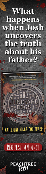 Peachtree Teen: Junkyard Dogs by Katherine Higgs-Coulthard