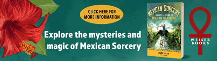 Weiser Books: Mexican Sorcery: A Practical Guide to Brujeria de Rancho by Laura Davila