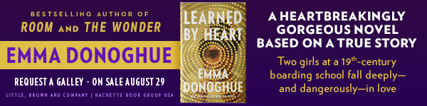 Little Brown and Company: Learned by Heart by Emma Donoghue