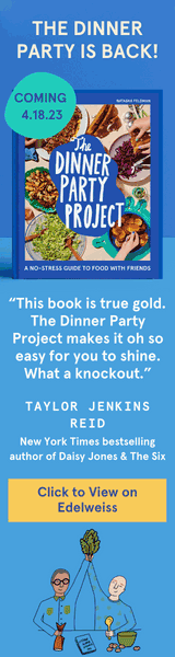 Harvest Publications: The Dinner Party Project: A No-Stress Guide to Food with Friends by Natasha Feldman
