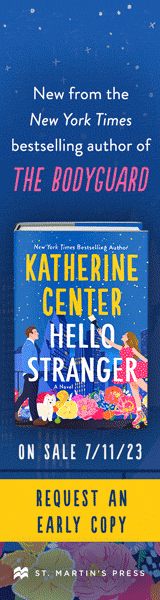 St. Martin's Press: Hello Stranger by Katherine Center
