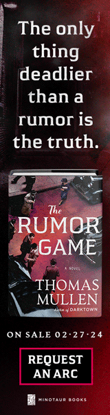 Minotaur Books: The Rumor Game by Thomas Mullen