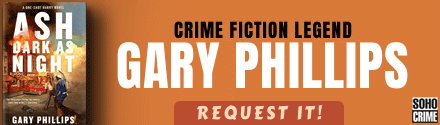 Soho Crime: Ash Dark as Night (A Harry Ingram Mystery) by Gary Phillips
