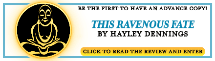 GLOW: Sourcebooks Fire: This Ravenous Fate by Hayley Dennings