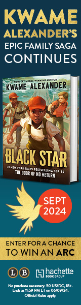 Little, Brown Books for Young Readers: Black Star (The Door of No Return #2) by Kwame Alexander