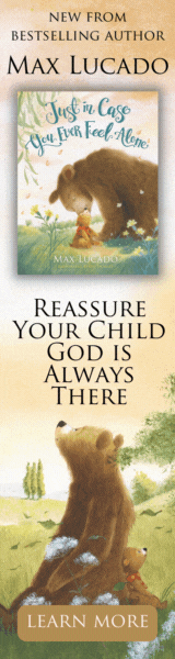 Tommy Nelson: Just in Case You Ever Feel Alone (Just in Case) by Max Lucado, Illustrated by Eve Tharlet