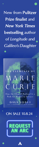 Atlantic Monthly Press: The Elements of Marie Curie: How the Glow of Radium Lit a Path for Women in Science by Dava Sobel